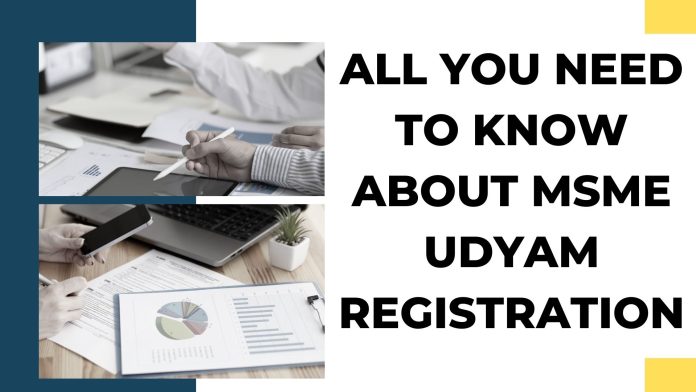 All you need to know about MSME Udyam registration