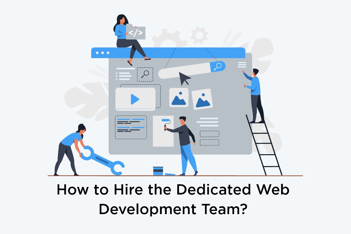 how to hire dedicated web development team